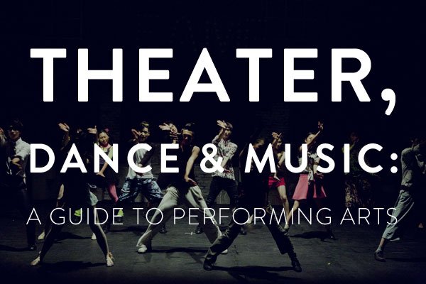 theater dance and music