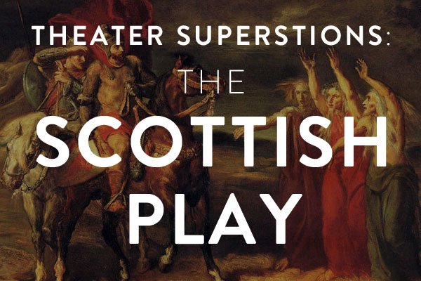 the scottish play