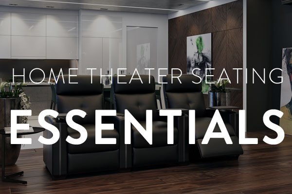 home theater seating essentials