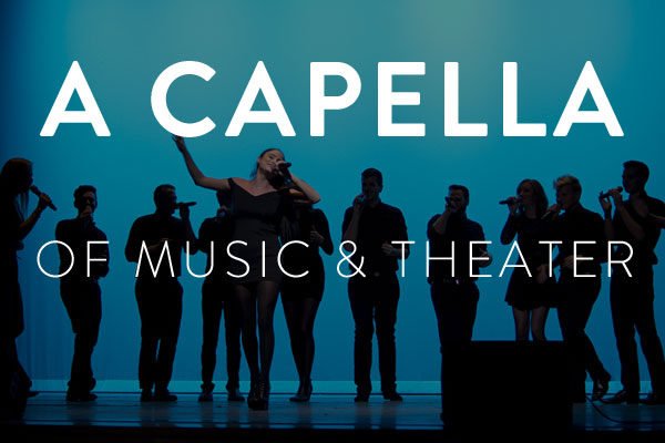 a capella of musical theater