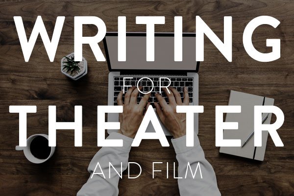writing for theater and film