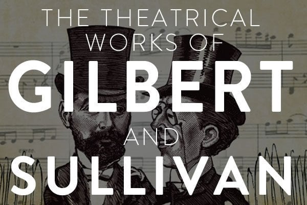 gilbert and sullivan