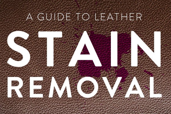 Ultimate Guide To Leather Stain Removal, How To Get Red Wine Stain Out Of Leather Sofa