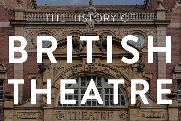 history of british theater featured