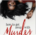 How to get away with Murder