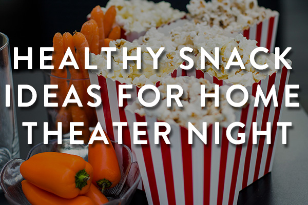 healthy-snack-movie-night-feature